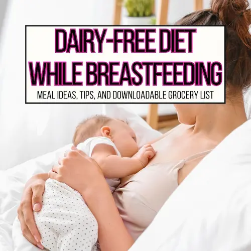 Dairy-Free Diet While Breastfeeding Main Header Image