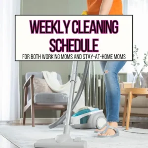 Weekly cleaning schedule main header image showing a mom vacuuming the carpet.