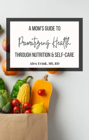 A Mom's guide to prioritizing health through nutrition and self-care e-book title page featuring a bag of healthy groceries in the background.