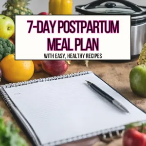 A notepad on a counter surrounded by fruits and vegetables and a slow cooker for postpartum meal plan main header image.