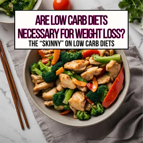 A bowl of chicken stir fry on a dining table next to chop sticks for are low carb diets necessary featured image.