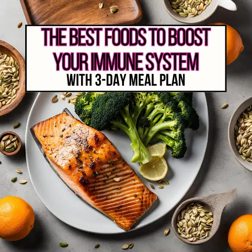 Grilled salmon and broccoli on a plate on a table with oranges and sunflower seeds for immune boosting meal plan featured image.